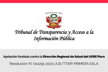 Tribunal de Transparencia declara fundada apelación de Centro Liber contra la Dirección Regional de Salud del GORE Piura